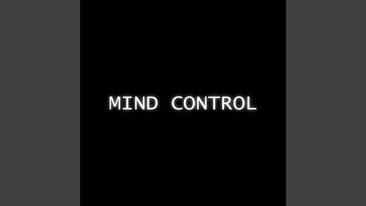 Mind Control Youtube Music