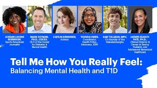Tell Me How You Really Feel: Balancing Mental Health and T1D
