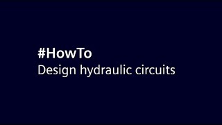 How to Effectively Design Hydraulic Circuits in Capital X Panel Designer