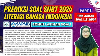 PREDIKSI SOAL TPS UTBK SNBT 2024 LITERASI BAHASA INDONESIA PART 8