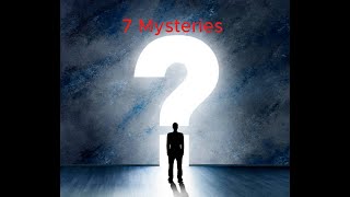 7 Unsolved Mysteries That Still Terrify Scientists