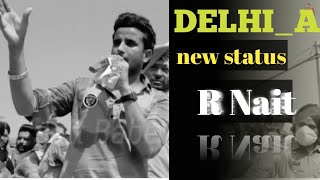 New R Nait status Punjabi song 2020(Delhi_A) New Sidhu Moosewala status video WhatsApp status