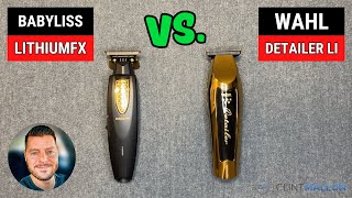 BEST Trimmer Review‼️ BaByliss LithiumFX vs. Wahl Gold Detailer Li