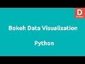 Python Bokeh Data Visualization