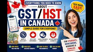 GST/HST Canada Explained Simply | Taxes Every Canadian Should Know