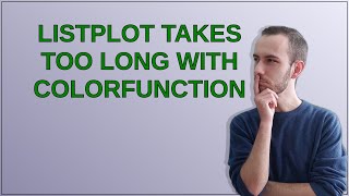 ListPlot takes too long with ColorFunction