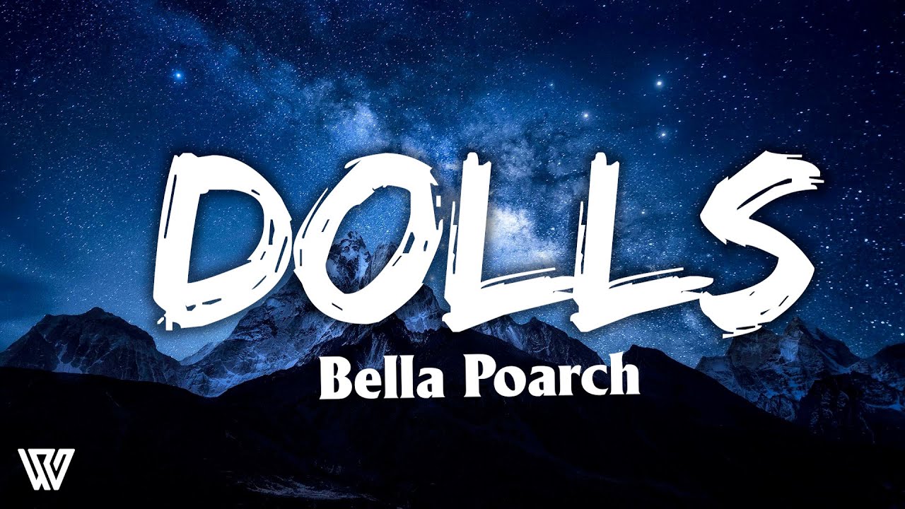Letra De Dolls Bella Poarch At Mia Mullins Blog