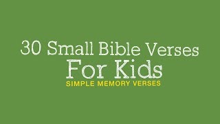 30 SMALL BIBLE VERSES FOR KIDS | EASY LEARNING BIBLE VERSES FOR KIDS | 4K VIDEO