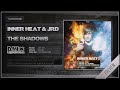 inner heat u0026 jrd the shadows official hq preview