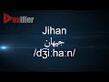 How to Pronunce Jihan (جيهان) in Arabic - Voxifier.com