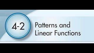 4-2 Patterns and Linear Functions