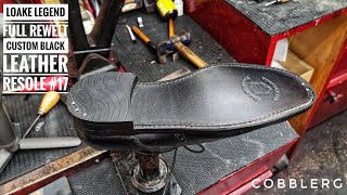 Loake Legend Full Rewelt | Custom Black Dye Leather Resole #17 | Restoration | Scottish Shoe Repair