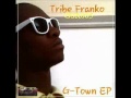 Tribe Franko(G-TOWN EP 2011).GSR005