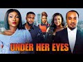 UNDER HER EYES NIGERIAN MOVIE - SONIA UCHE, BRYAN OKWARA, IFEKA DORIS,NY ADDAE,CHISOM AGOAWUIKE 2024