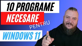 10 Programe NECESARE dupa INSTALARE WINDOWS 11