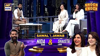 Rapid Fire Round | Nida Yasir & Shaista Lodhi | The Knock Knock Show