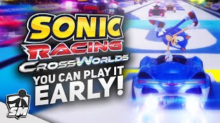 How to Play Sonic Racing: CrossWorlds Early! (Closed Network Test Info Revealed!)