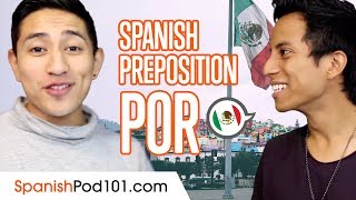 Uses of Spanish Preprosition POR - Basic Spanish Grammar