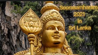 Soorasamharam / 2021 in Sri Lanka / #murugan #murugantemple #soorasamharam #temple #india #goddess