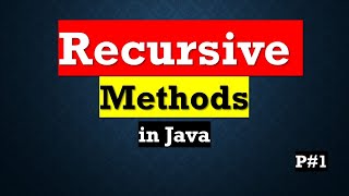 RECURSION JAVA TUTORIAL FOR BEGINNERS.