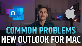 [HOW TO SOLVE] Common Problems with NEW Outlook for Mac