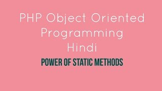 PHP oops Static Methods Tutorial - 10