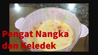 Pengat Nangka dan Keledek Tok Mak