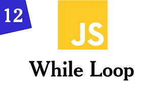 012- JavaScript | Control Flow While Loop | JavaScript For Beginners | Somali