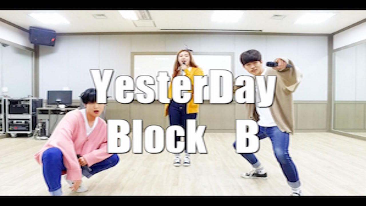 K-POP 커버댄스 Block B - YesterDay - YouTube