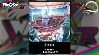 【Lanota×WACCA】【WACCA外部出力】「Stasis」(EXPERT 13) 譜面確認用【WACCA外部出力】【Lily R】