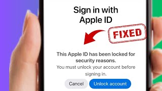 this apple id has been locked for security reasons. you must unlock your account before signing in |