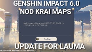 YOU CANT LOG IN Genshin Impact 6.0 Servers Maintenance Update For Nod Krai MAPS , Lauma & many more