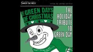 Holiday - The Green Days of Christmas: The Holiday Tribute To Green Day