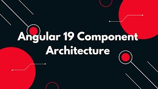 #5 🚀 Angular 19 Tutorial: Master Angular Component Architecture 🌟