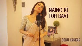 Naino Ki Toh Baat- Cover Version | Sonu Kakkar | Chandra Surya | Affection Music Records