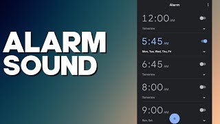 How to Change Alarm Sound on Any Android Phone 2022