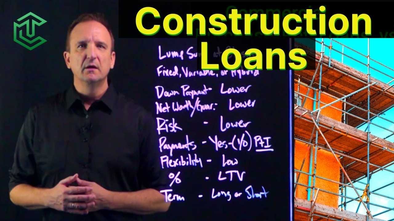 Construction Loans Explained Youtube