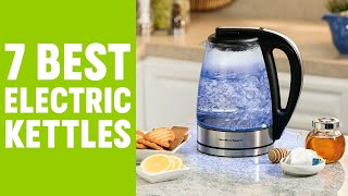 7 Best Electric Kettle for Kitchen | Best Glass Electric Kettle