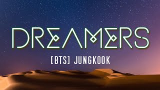 Jungkook BTS - Dreamers (FIFA World Cup 2022 Soundtrack) Lyrics