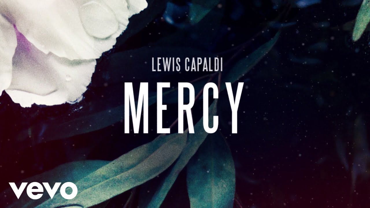 Lewis Capaldi - Mercy Lewis Capaldi - Mercy