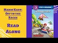 Mario Kart: Off To The Races - Read Along Books for Children