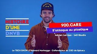 Histoire de DNVB avec Adrien Larripa de 140 Studio | LE TECH SHOW 12 avec Edouard MORHANGE / EPICERY