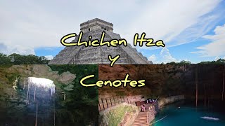 Cenotes y Chichen Itza