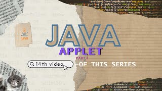 JAVA 14 - JAVA APPLET PROGRAMMING TUTORIAL PART 4