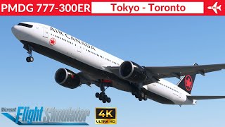 [MSFS] PMDG 777-300ER Air Canada | Tokyo Haneda to Toronto | Full flight | 4K Ultra HD