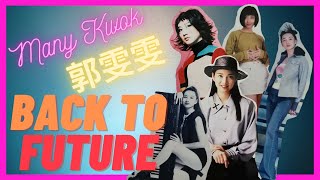 【Many Kwok 郭雯雯】Back To Future特輯