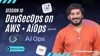 🔥 Session 10 - AiOps with DevSecOps on AWS - Batch 90S | 2026 | Sivakumar Reddy M | JoinDevOps
