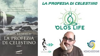 La profezia di Celestino - Le nove illuminazioni spiegate magistralmente da Giampaolo Del Bianco