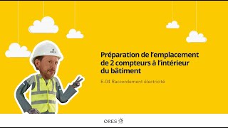 E-04 - Préparation de l'emplacement de 2 compteurs à l'intérieur du bâtiment V2023