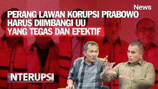 Rugikan Negara Rp300 Triliun, Semangat Pemberantasan Korupsi Era Prabowo Dijui - Interupsi 02/01